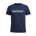 Men's Funny T Shirt Medium Blue Gaslighting Isn't Real You're Just Crazy Humor